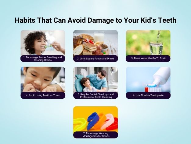 Habits That Can Avoid Damage to Your Kids’ Teeth